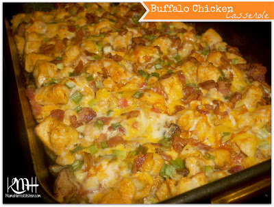 An Instant Family Favorite – My Buffalo Chicken Casserole