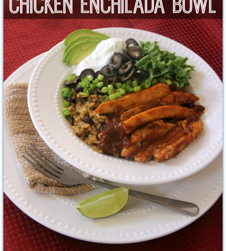 Healthy Chicken Enchilada Bowl