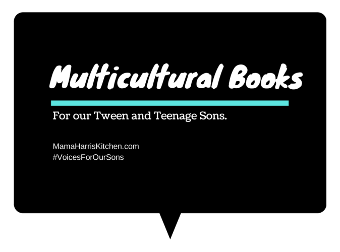Multicultural Books for our Tween & Teenage Sons