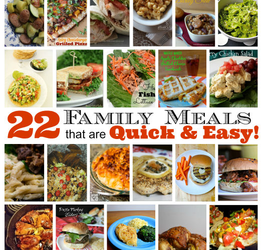 22 family meals that are quick and easy