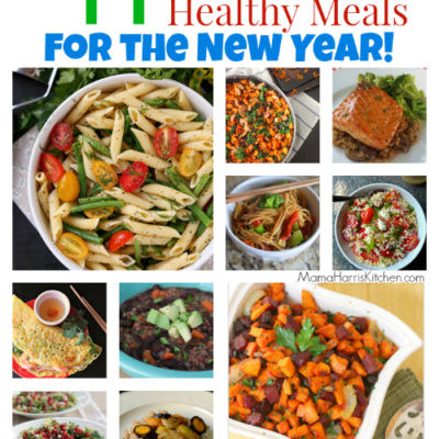 44 Quick & Healthy Meals for the New Year!