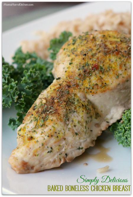 Simply Delicious Baked Boneless Chicken Breast - Mama Harris' Kitchen