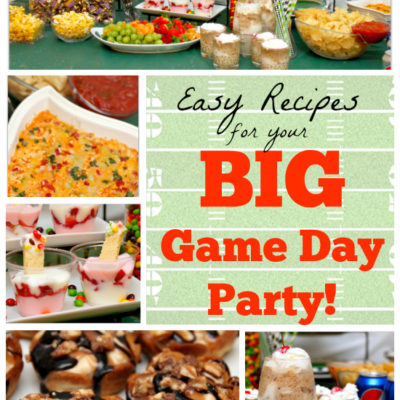 Easy Recipes for your BIG Game Day Party!