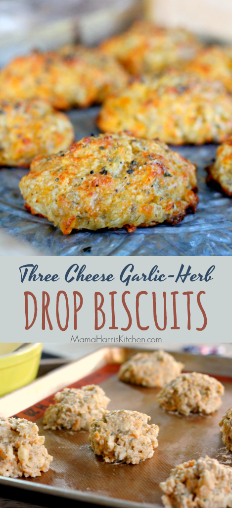 Three Cheese Garlic-Herb Drop Biscuits | Mama Harris' Kitchen