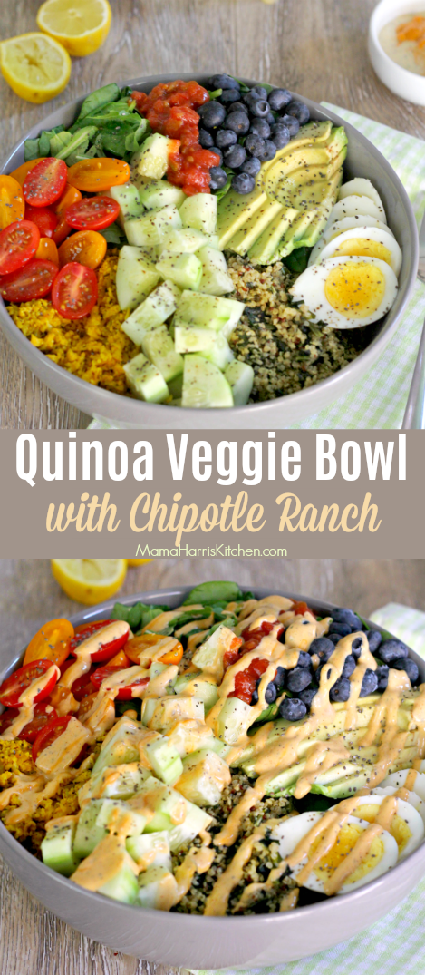 Quinoa Veggie Bowl with Chipotle Ranch | Mama Harris' Kitchen
