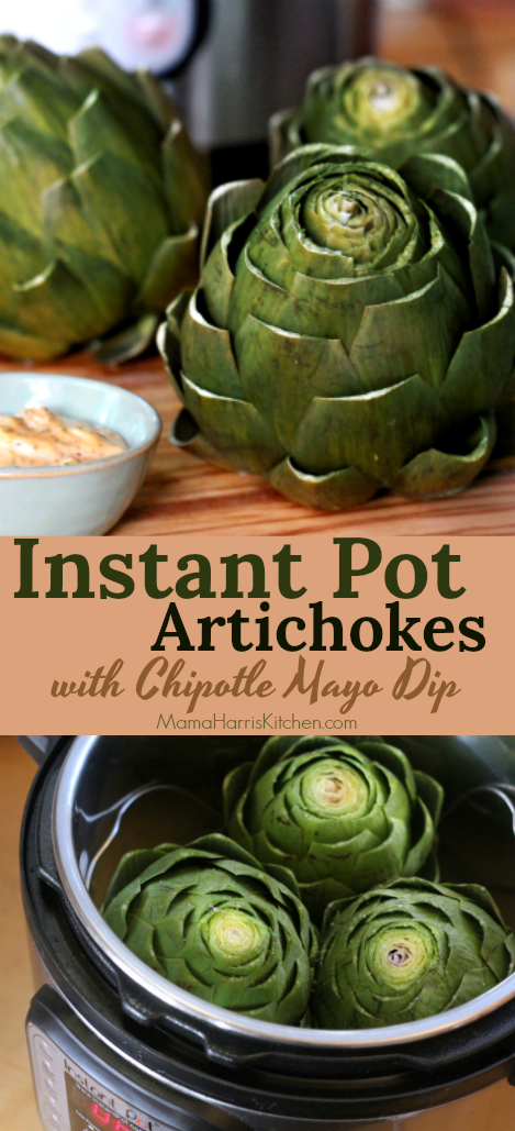 Instant Pot Artichokes with Chipotle Mayo Dip | Mama Harris' Kitchen