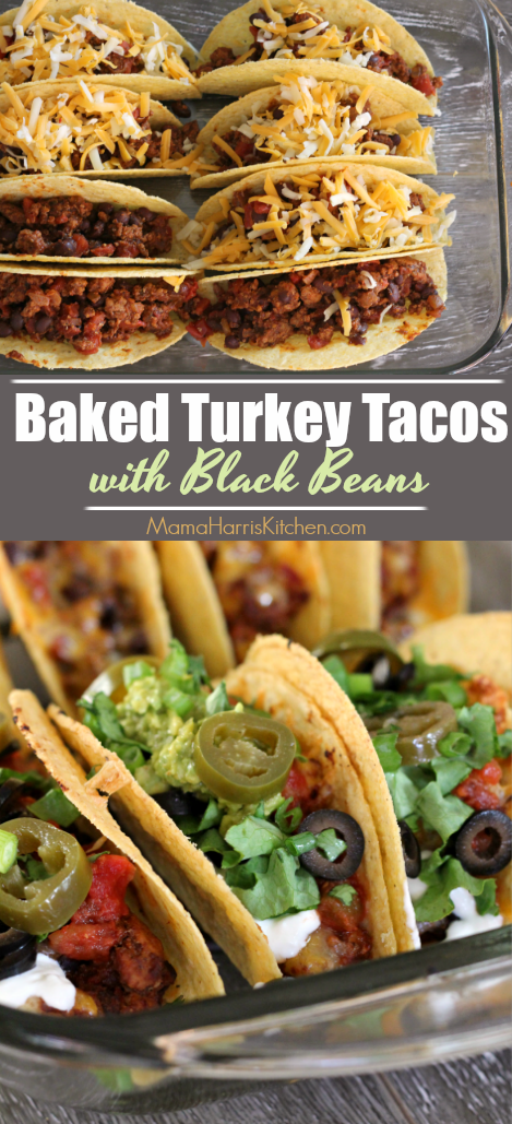 Baked Turkey Tacos with Black Beans - Mama Harris' Kitchen